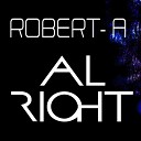 Robert A - Al Right