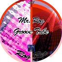Mr Rog - Groove Tribe