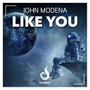 John Modena - Like You Radio Edit