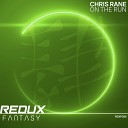 Chris Rane - On The Run Extended Mix