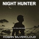 Kogan Silvercloud - Night Hunter