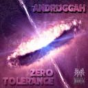 Andruggah - Zero Tolerance