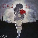kutya - Fuck love prod by SICRITS
