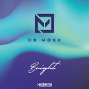 Db Mokk - Close To You Original Mix