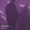 The Anix - Give It Up Live