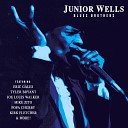 Junior Wells Mike Zito James Montgomery - Worried Life Blues
