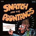 Snatch And The Poontangs - Two Girls In Love With Each Other