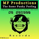 MF Productions - The Same Funky Feeling FabioEsse Remix