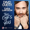 DAVID GUETTA FEAT ZARA LARSSON - THIS ONE S FOR YOU SAXOPHONE COVER