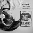 Luca Beni - I Don t Care Original Mix
