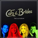 Cars Brides - One in a Million Maxi Version