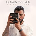 Rashed Yousefi - Bia Montazeram