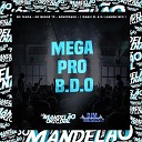 MC Yanca MC Menor TR Konddrake feat Iraqui Zl DJ Lennon… - Mega pro B D O