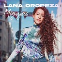 Lana Oropeza - Migajas