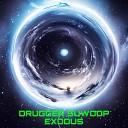 Drugger Suwoop - Exodus