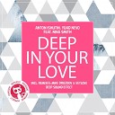 Anton Ishutin Yoad Nevo - Deep In Your Love Deep Sound Effect Remix
