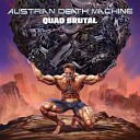 Austrian Death Machine - Judgment Day