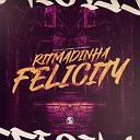 DJ Idk MC LCKaiique Yuri Redicopa - Ritmadinha Felicity