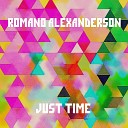 Romano Alexanderson - Just Time