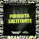 MC Cesar Romano MC Milla MC 99 feat Konddrake - Piriquita Saltitante
