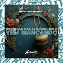 DJ Osodrack feat Mandrake PBS - Berimbau das Alejadinhas 2 Vem Mancando
