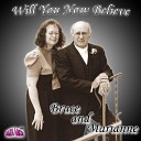 Bruce and Marianne - I Want to See My Jesus