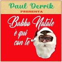 Paul Derrik - Babbo Natale e qui con te