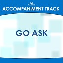 Mansion Accompaniment Tracks - Go Ask High Key Eb E with Background Vocals
