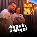 Angelo Angel - Amando Mais Ou Menos Ac stica