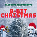 Cloudwalker - Silent Night 8 bit Version
