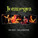 Jotanegra - Extremo En Vivo