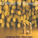 Chillhop for Gaming - Auld Lang Syne Christmas 2020