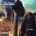 C Killer Mash - Hood Life