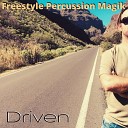 Freestyle Percussion Magik - Driven