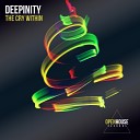 Deepinity - The Cry Within Radio Edit