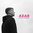 Azar - Люблю и ненавижу