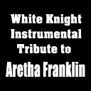 White Knight Instrumental - You Make Me Feel Like A Natural Woman…