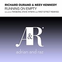 Richard Durand and Neev Kennedy - Running on Empty First Effect Radio Edit