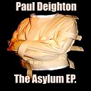 Paul Deighton - I don t care who you know