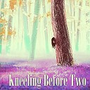 Alonzo Keating - Kneeling Before Two
