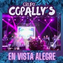 Grupo Copally s - Se Fue Mi Paloma Que Bonito Me Est Doliendo Dejarte…