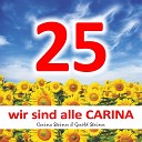 Carina Steiner Gerold Steiner - CARINA unsere Heldin 25 Jahre Carina