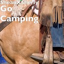 SheanXSherly - Go Camping