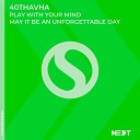 40Thavha - May It Be An Unforgettable Day Extended Mix