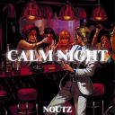 Noutzk - Calm Night