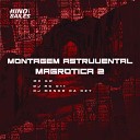 Mc GW DJ RC 011 DJ Menor da Dz7 - Montagem Astruvental Magrotica 2