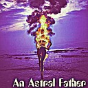Hazel Wolf - An Astral Father