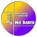 Roby Strauss Joe Mangione - Ma Baker Original Mix