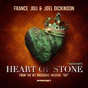 France Joli, Joel Dickinson - Heart of Stone (Elof de Neve Radio)