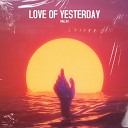 Dallax - Love Of Yesterday